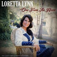 Loretta Lynn - One From The Heart